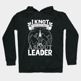 I knot therefore I am a Scout Leader Hoodie